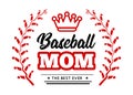 Baseball mom emblem with baseball wreath-style lacing and a king crown on white background. Vector