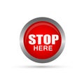 Stop here button icon element on white background