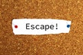 Escape note pinned on corkboard