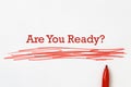 Are you ready heading Royalty Free Stock Photo