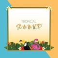 Tropical summer square frame design with exotic palm leaves, Hibiscus flowers, Toucan and Flamingo
