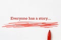 Everyone has a story Royalty Free Stock Photo