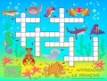 Learn French. Crossword puzzle game with sea animals. Educational page for children for study French language and words.