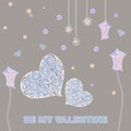 Greeting card for Valentine`s Day. With an inscription Be my Valentine. Vector