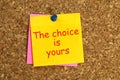 The choice is yours post it Royalty Free Stock Photo