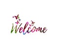 Welcome colorful handwritten inscription isolated. Welcome calligraphy vector illustration. Welcome phrase lettering