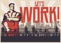 Let`s work! Retro StyleMotivated Poster