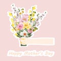 Happy Mothers Day. Mom. Card template with hand with spring many kind of spring flowers.