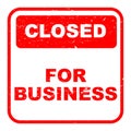 Closed for business stamp