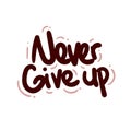 Never give up quote text typography design vector illustration Royalty Free Stock Photo