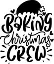 Baking Christmas Crew Lettering Quotes