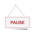 Pause word on sign on white Royalty Free Stock Photo