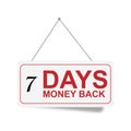 7 days money back word on sign on white