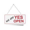 We are yes open word on sign on white Royalty Free Stock Photo