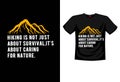 Vector illustration and typography for Hiking T-Shirt design Royalty Free Stock Photo