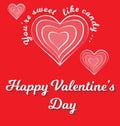 Happy Valentines Day Card. Sweet like candy. Greeting and Poster. Paper cut art