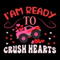 I am Ready To Crush Hearts, 14 February typography design