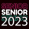 Senior 2023, typography design for kindergarten pre k preschool,