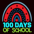 100 Days Of School, typography design for kindergarten pre k preschool Royalty Free Stock Photo