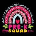 Pre-k Squad, typography design for kindergarten pre k preschool