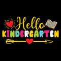 Hello Kindergarten, typography design for kindergarten pre k preschool