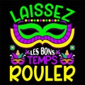 Laissez Les Bons Temps Rouler, Typography design for Carnival celebration Royalty Free Stock Photo