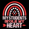 My Students Stole My Heart, 14 February typography design Royalty Free Stock Photo