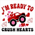 I\'m Ready To Crush Hearts, 14 February typography design