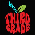 Hello Third Grade, Typography design for kindergarten pre-k preschool