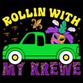 Rollin With My Krewe, Typography design for Carnival celebration