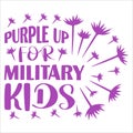 Purple up For Military Kids, Military Child typography t-shirt design veterans shirt Royalty Free Stock Photo