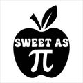 Sweet As Pi, Typography t shirt design for geographe Royalty Free Stock Photo