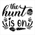 The Hunt Is On, Typography t-shirt design for geographers