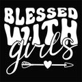 Blessed With Girls, template Typography design