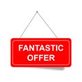 fantastic offer sign on white