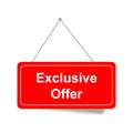 exclusive offer sign on white