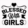 Blessed With Girls, Typography design