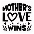 Mother\'s Love Wins, Typography design