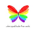 butterfly in rainbow colors with inspirational slogan Royalty Free Stock Photo