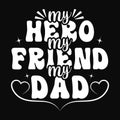 My Hero My Friend My Dad, Typography design