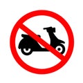 No Scooter Road Sign. No motorcycle Allowed Sign