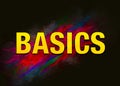 Basics colorful paint abstract background