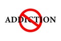 no addiction sign on white Royalty Free Stock Photo