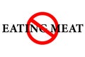 no eating meat sign on white