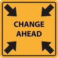 change ahead sign on white Royalty Free Stock Photo