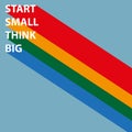 start small think big on blue