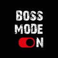 boss mode on black Royalty Free Stock Photo