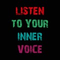listen your inner voice on black