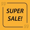 super sale tag on yellow