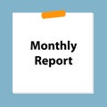 monthly report post it on blue Royalty Free Stock Photo